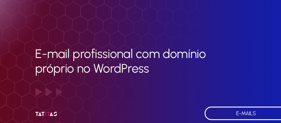 E-mail-profissional-com-dominio-proprio-no-WordPress-blog-tatitas