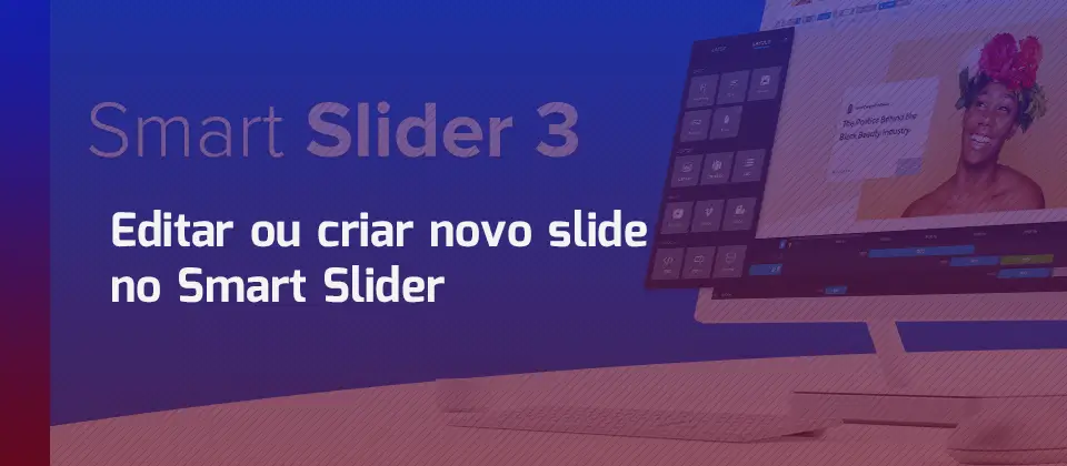 editar-ou-criar-novo-slide-no-smart-slider-blog