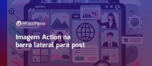 Imagem Action na barra lateral para post